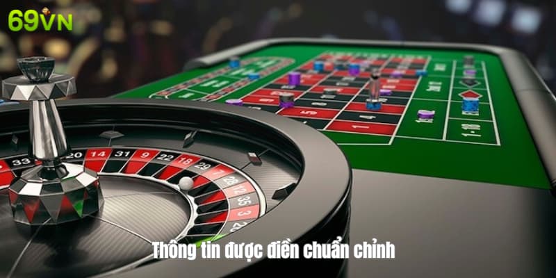 Thông tin đăng ký 69VN được điền chuẩn chỉnh